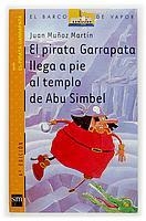 PIRATA GARRAPATA LLEGA A PIE AL TEMPLO DE A. SIMBEL(P. GAR.3 | 9788434882171 | MUÑOZ MARTIN, JUAN | Llibreria Aqualata | Comprar llibres en català i castellà online | Comprar llibres Igualada