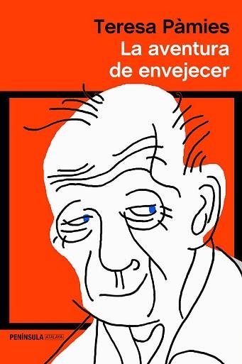 AVENTURA DE ENVEJECER, LA (ATALAYA 109) | 9788483075098 | PAMIES, TERESA | Llibreria Aqualata | Comprar llibres en català i castellà online | Comprar llibres Igualada