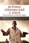 OBEDECERE A DIOS (ATALAYA 153) | 9788483076231 | KRAKAUER, JON | Llibreria Aqualata | Comprar llibres en català i castellà online | Comprar llibres Igualada