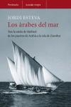 ARABES DEL MAR, LOS ((ALTAIR VIAJES 72) | 9788483077382 | ESTEVA, JORDI | Llibreria Aqualata | Comprar llibres en català i castellà online | Comprar llibres Igualada