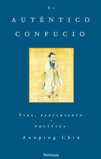 AUTENTICO CONFUCIO, EL (ATALAYA 298) | 9788483078105 | CHIN, ANNPING | Llibreria Aqualata | Comprar llibres en català i castellà online | Comprar llibres Igualada