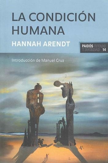 CONDICION HUMANA, LA | 9788475098555 | HANNAH ARENDT | Llibreria Aqualata | Comprar llibres en català i castellà online | Comprar llibres Igualada