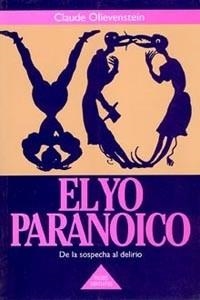 YO PARANOICO, EL | 9788475099569 | CLAUDE OLIEVENSTEIN | Llibreria Aqualata | Comprar libros en catalán y castellano online | Comprar libros Igualada