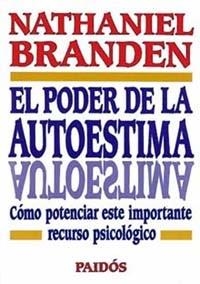 PODER DE LA AUTOESTIMA, EL | 9788475099262 | BRANDEN, NATHANIEL | Llibreria Aqualata | Comprar llibres en català i castellà online | Comprar llibres Igualada