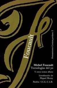 TECNOLOGIAS DEL YO ; Y OTROS TEXTOS AFINES | 9788475095585 | Foucault, Michel | Llibreria Aqualata | Comprar llibres en català i castellà online | Comprar llibres Igualada