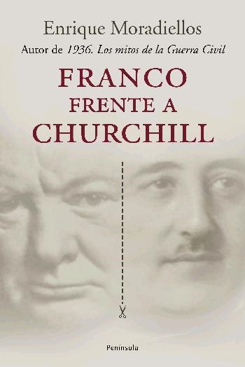 FRANCO FRENTE A CHURCHILL (ATALAYA 215) | 9788483076934 | MORADIELLOS, ENRIQUE | Llibreria Aqualata | Comprar llibres en català i castellà online | Comprar llibres Igualada