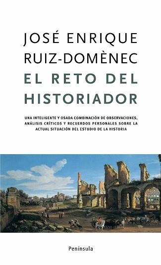 RETO DEL HISTORIADOR, EL | 9788483077269 | RUIZ DOMENEC, JOSE ENRIQUE | Llibreria Aqualata | Comprar llibres en català i castellà online | Comprar llibres Igualada