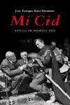 MI CID. NOTICIA DE RODRIGO DIAZ | 9788483077818 | RUIZ-DOMENEC, JOSE ENRIQUE | Llibreria Aqualata | Comprar llibres en català i castellà online | Comprar llibres Igualada