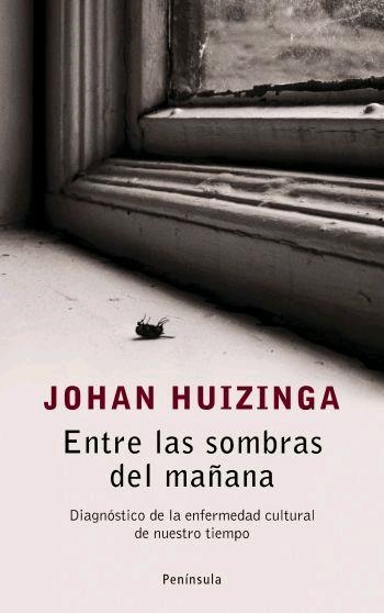 ENTRE LAS SOMBRAS DEL MAÑANA (ATALAYA 288) | 9788483077917 | HUIZINGA, JOHAN | Llibreria Aqualata | Comprar llibres en català i castellà online | Comprar llibres Igualada