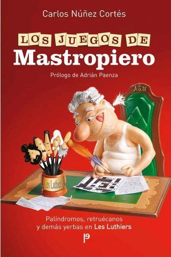 JUEGOS DE MASTROPIERO, LOS | 9788483078112 | NUÑEZ CORTES, CARLOS | Llibreria Aqualata | Comprar llibres en català i castellà online | Comprar llibres Igualada