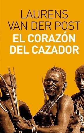 CORAZON DEL CAZADOR, EL (ATALAYA 318) | 9788483077948 | VAN DER POST, LAURENS | Llibreria Aqualata | Comprar llibres en català i castellà online | Comprar llibres Igualada