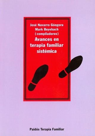 AVANCES DE LA TERAPIA FAMILIAR SISTEMATICA | 9788449301179 | NAVARRO GONGORA, JOSE | Llibreria Aqualata | Comprar llibres en català i castellà online | Comprar llibres Igualada