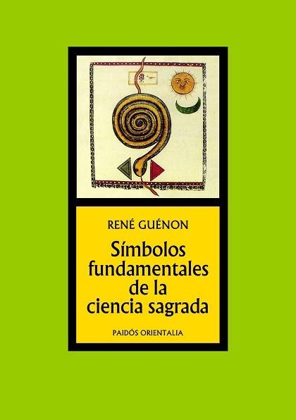 SIMBOLOS FUNDAMENTALES DE LA CIENCIA SAGRADA | 9788449301360 | GUENON, RENE | Llibreria Aqualata | Comprar llibres en català i castellà online | Comprar llibres Igualada