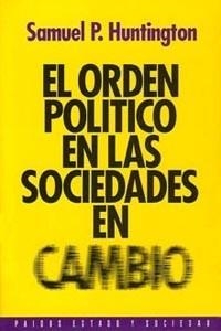 ORDEN POLITICO EN LAS SOCIEDADES EN CAMBIO,EL | 9788449302282 | HUNTINGTON,SAMUEL P. | Llibreria Aqualata | Comprar llibres en català i castellà online | Comprar llibres Igualada