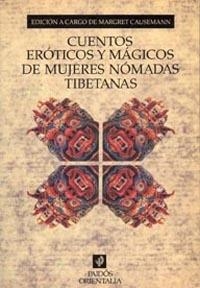 CUENTOS EROTICOS Y MAGICOS DE MUJERES NOMADAS TIBE | 9788449302589 | Llibreria Aqualata | Comprar llibres en català i castellà online | Comprar llibres Igualada