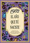 1982 AÑO QUE TU NACISTE | 9788489589513 | Llibreria Aqualata | Comprar llibres en català i castellà online | Comprar llibres Igualada