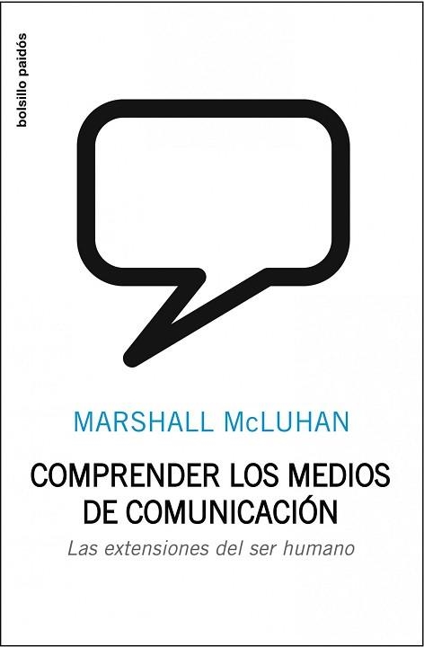 COMPRENDER LOS MEDIOS DE COMUNICACION | 9788449302404 | MCLUHAN, MARSHALL | Llibreria Aqualata | Comprar llibres en català i castellà online | Comprar llibres Igualada