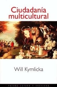 CIUDADANIA MULTICULTURAL (ESTADO Y SOCIEDAD 41) | 9788449302848 | KUYMLICKA, WILL | Llibreria Aqualata | Comprar llibres en català i castellà online | Comprar llibres Igualada