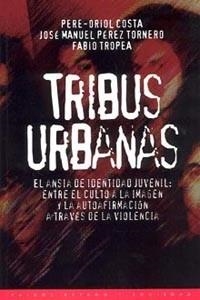 TRIBUS URBANAS | 9788449303043 | COSTA, PERE ORIOL | Llibreria Aqualata | Comprar llibres en català i castellà online | Comprar llibres Igualada