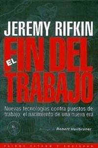 FIN DEL TRABAJO, EL (ESTADO Y SOCIEDAD 42) | 9788449303180 | RIFKIN, JEREMY | Llibreria Aqualata | Comprar llibres en català i castellà online | Comprar llibres Igualada