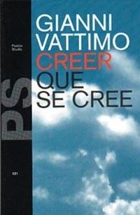 CRRER QUE SE CREE | 9788449303272 | VATTIMO, GIANNI | Llibreria Aqualata | Comprar llibres en català i castellà online | Comprar llibres Igualada