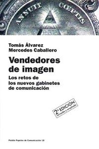 VENDEDORES DE IMAGEN.LOS RETOS DE LOS NUEVOS GABIN | 9788449303708 | ALVAREZ, TOMAS, MERCEDES CABALLERO | Llibreria Aqualata | Comprar llibres en català i castellà online | Comprar llibres Igualada