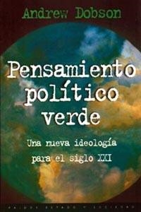 PENSAMIENTO POLITICO VERDE (ESTADO Y SOCIEDAD 49) | 9788449303937 | DOBSON, ANDREW | Llibreria Aqualata | Comprar llibres en català i castellà online | Comprar llibres Igualada