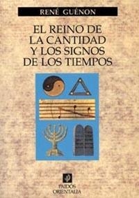 REINO DE LA CANTIDAD Y LOS SIGNOS DE LOS TIEMPOS,E | 9788449304194 | GUENON,RENE | Llibreria Aqualata | Comprar llibres en català i castellà online | Comprar llibres Igualada