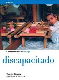 COMPRENDIENDO A TU HIJO DISCAPACITADO | 9788449306228 | SINASON, VALERIE | Llibreria Aqualata | Comprar llibres en català i castellà online | Comprar llibres Igualada