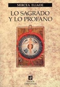 LO SAGRADO Y LO PROFANO (ORIENTALIA 57) | 9788449305139 | ELIADE, MIRCEA | Llibreria Aqualata | Comprar libros en catalán y castellano online | Comprar libros Igualada