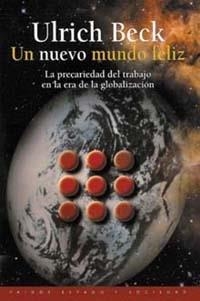 NUEVO MUNDO FELIZ, UN (ESTADO Y SOCIEDAD 79) | 9788449309687 | BECK, ULRICH | Llibreria Aqualata | Comprar llibres en català i castellà online | Comprar llibres Igualada