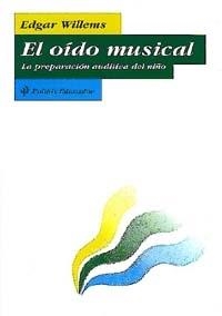 OIDO MUSICAL, EL (EDUCADOR 157) | 9788449310096 | WILLEMS, EDGAR | Llibreria Aqualata | Comprar llibres en català i castellà online | Comprar llibres Igualada