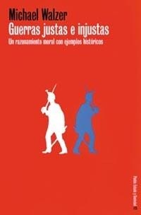 GUERRAS JUSTAS E INJUSTAS (ESTADO Y SOCIEDAD, 92) | 9788449310829 | WALZER, MICHAEL | Llibreria Aqualata | Comprar llibres en català i castellà online | Comprar llibres Igualada