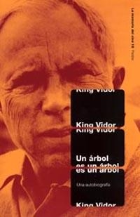 UN ARBOL ES UN ARBOL (LA MEMORIA DEL CINE 16) | 9788449313974 | VIDOR, KING | Llibreria Aqualata | Comprar llibres en català i castellà online | Comprar llibres Igualada