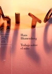 TRABAJO SOBRE EL MITO (BASICO 116) | 9788449313882 | BLUMENBERG, H. | Llibreria Aqualata | Comprar llibres en català i castellà online | Comprar llibres Igualada