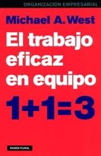 TRABAJO EFICAZ EN EQUIPO 1+1=3, EL (PLURAL 40) | 9788449314193 | WEST, MICHAEL A | Llibreria Aqualata | Comprar llibres en català i castellà online | Comprar llibres Igualada