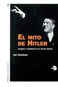 MITO DE HITLER, EL (HISTORIA CONTEMPORANEA 013) | 9788449314889 | KERSHAW, IAN | Llibreria Aqualata | Comprar llibres en català i castellà online | Comprar llibres Igualada