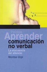 APRENDER COMUNICACION NO VERBAL (APRENDER 14) | 9788449315787 | URPI, MONTSE | Llibreria Aqualata | Comprar llibres en català i castellà online | Comprar llibres Igualada