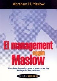 MANAGEMENT SEGUN MASLOW, EL (EMPRESA 103) | 9788449316982 | MASLOW, ABRAHAM H | Llibreria Aqualata | Comprar llibres en català i castellà online | Comprar llibres Igualada