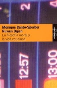 FILOSOFIA DE LA MORAL Y LA VIDA COTIDIANA, LA | 9788449317569 | CANTO- SPERBER, MONIQUE | Llibreria Aqualata | Comprar llibres en català i castellà online | Comprar llibres Igualada