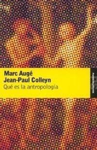 QUE ES LA ANTROPOLOGIA (STUDIO 164) | 9788449317798 | AUGE, MARC : COLLEYN, JEAN-PAUL | Llibreria Aqualata | Comprar llibres en català i castellà online | Comprar llibres Igualada