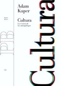 CULTURA : LA VERSION DE LOS ANTROPOLOGOS | 9788449311406 | KUPER, ADAM | Llibreria Aqualata | Comprar llibres en català i castellà online | Comprar llibres Igualada