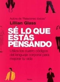 SE LO QUE ESTAS PENSANDO : UTILIZA LOS CUATRO CODIGOS DEL LE | 9788449314759 | GLASS, LILLIAN | Llibreria Aqualata | Comprar llibres en català i castellà online | Comprar llibres Igualada