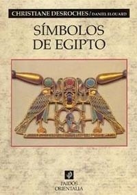 SIMBOLOS DE EGIPTO | 9788449318313 | DESROCHES, CHRISTIANE | Llibreria Aqualata | Comprar llibres en català i castellà online | Comprar llibres Igualada