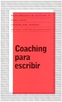 COACHING PARA ESCRIBIR (MANUALES DE ESCRITURA 10) | 9788449318795 | BULAT, SERGIO | Llibreria Aqualata | Comprar llibres en català i castellà online | Comprar llibres Igualada