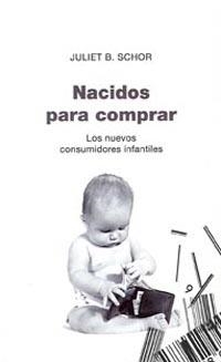 NACIDOS PARA COMPRAR (CONTROVERSIAS 14) | 9788449318757 | SCHOR, JULIET B. | Llibreria Aqualata | Comprar llibres en català i castellà online | Comprar llibres Igualada