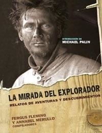 MIRADA DEL EXPLORADOR, LA | 9788449319211 | FLEMING, FERGUS / MERULLO, ANNABEL | Llibreria Aqualata | Comprar llibres en català i castellà online | Comprar llibres Igualada