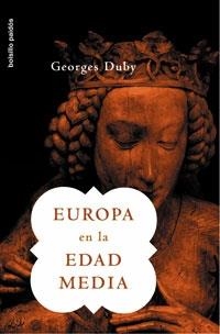 EUROPA EN LA EDAD MEDIA (PAIDOS BOLSILLO 2) | 9788449319587 | DUBY, GEORGES | Llibreria Aqualata | Comprar libros en catalán y castellano online | Comprar libros Igualada