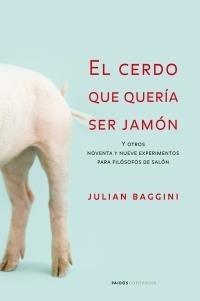 CERDO QUE QUERIA SER JAMON, EL | 9788449319860 | BAGGINI, JULIAN | Llibreria Aqualata | Comprar libros en catalán y castellano online | Comprar libros Igualada