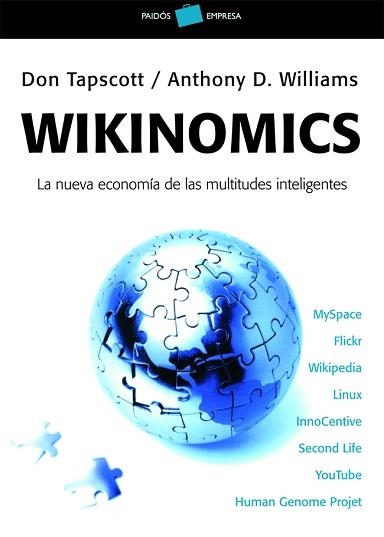 WIKINOMICS | 9788449320149 | TAPSCOTT, DON/D.WILLIAMS, ANTHONY | Llibreria Aqualata | Comprar llibres en català i castellà online | Comprar llibres Igualada